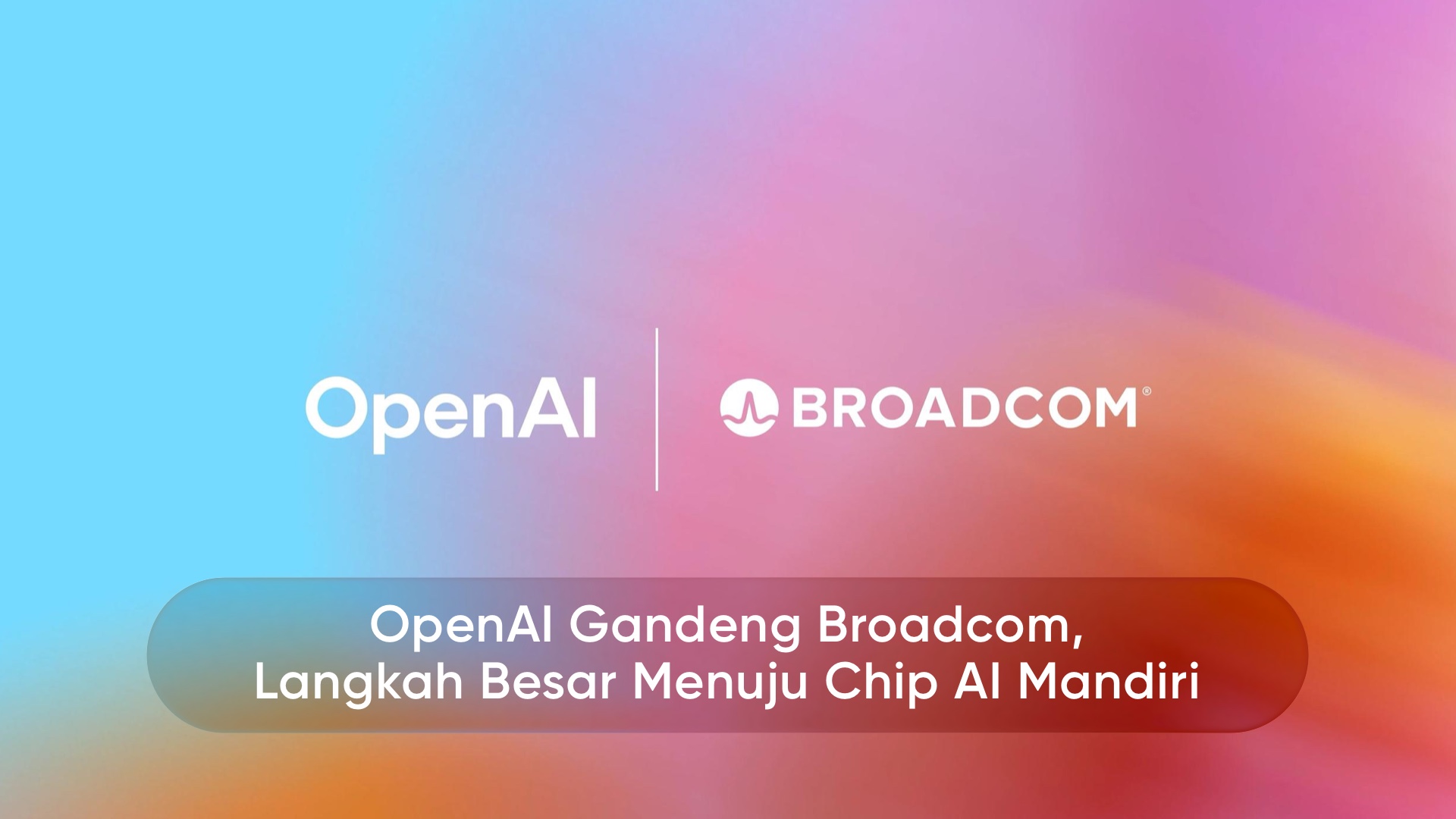 OpenAI Broadcom